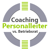 Coaching Personalleitung Betriebsrat